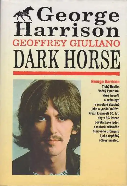 George Harrison - Dark Horse - Geoffrey Giuliano /bazarové zboží/