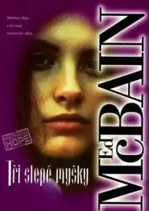 Tři slepé myšky - Ed McBain