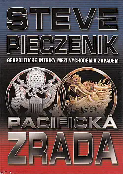 Pacifická zrada - Steve Pieczenik