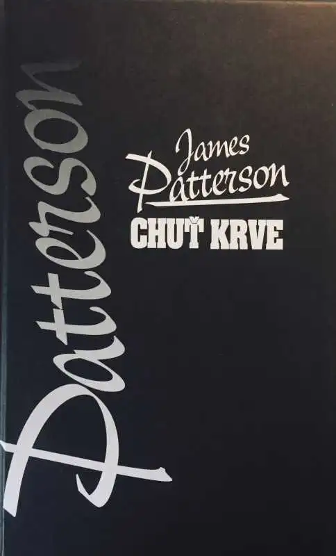 Chuť krve - James Patterson /bazarové zboží/