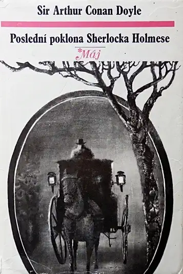 Poslední poklona Sherlocka Holmese - Sir Arthur Conan Doyle /bazarové zboží/
