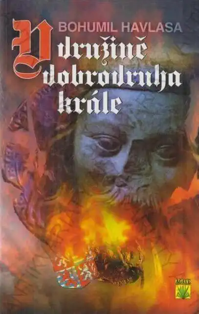 V družině dobrodruha krále - Bohumil Havlasa /bazarové zboží/