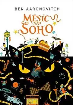 Měsíc nad Soho - Ben Aaronovitch/bazarové zboží/