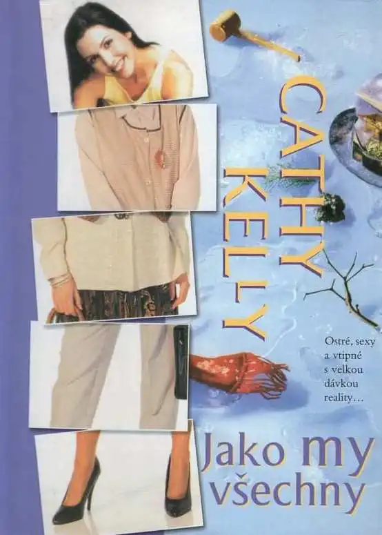 Jako my všechny - Cathy Kelly