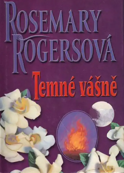 Temné vášně - Rosemary Rogersová