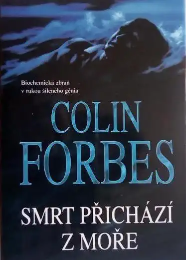 Smrt přichází z moře - Colin Forbes