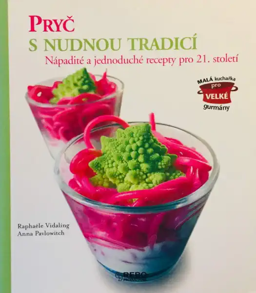 Pryč s nudnou tradicí - Raphaele Vidaling, Anna Pavlowitch