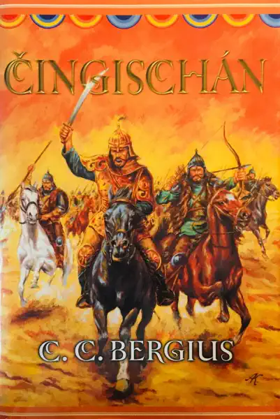 Čingischán - C.C. Bergius /bazarové zboží/