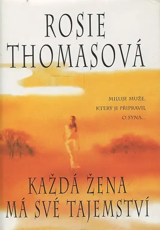 Každá žena má své tajemství - Rosie Thomasová