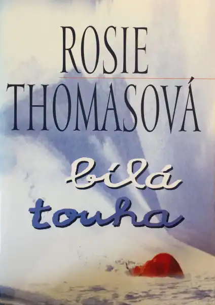 Bílá touha - Rosie Thomasová
