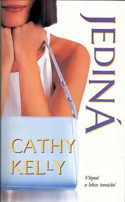 Jediná - Cathy Kelly