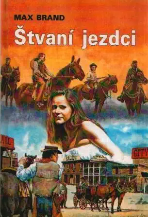Štvaní jezdci - Max Brand