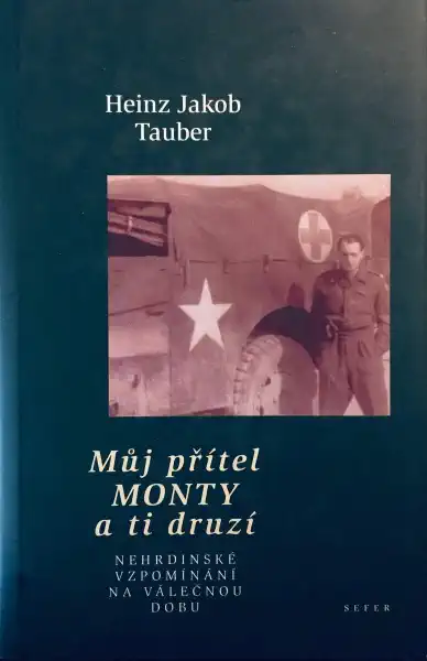 Můj přítel Monty a ti druzí - Heinz Jakob Tauber