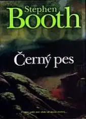 Černý pes - Stephen Booth /bazarové zboží/
