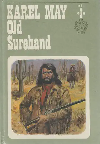 Old Surehand - I. díl - Karel May /bazarové zboží/