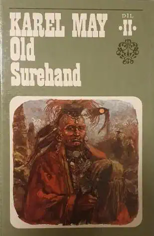 Old Surehand - II. díl - Karel May /bazarové zboží/