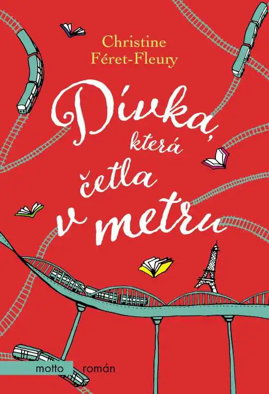 Dívka, která četla v metru - Christiine Féret-Fleury