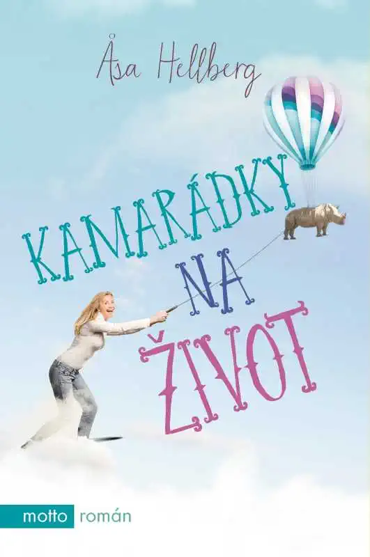 Kamarádky na život - Asa Hellberg