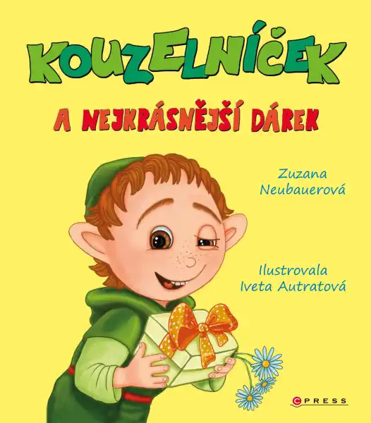 Kouzelníček a nejkrásnější dárek - Zuzana Neubauerová
