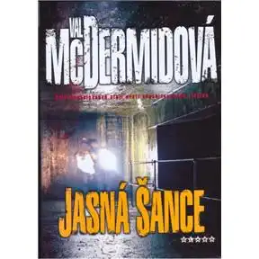 Jasná šance - Val McDermidová