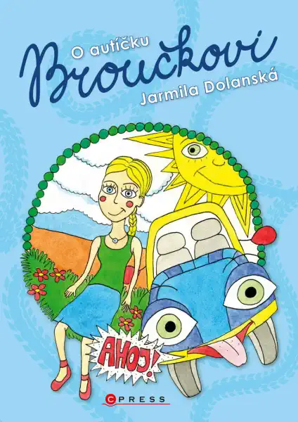 O autíču Broučkovi - Jarmila Dolanská