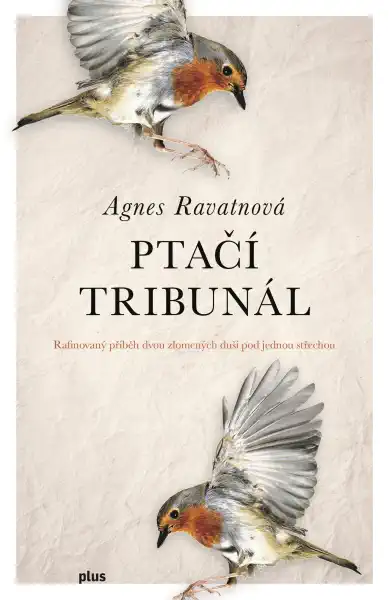 Ptačí tribunál - Agnes Ravatnová