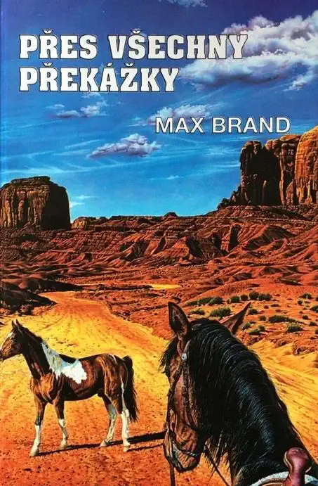 Přes všechny překážky - Max Brand