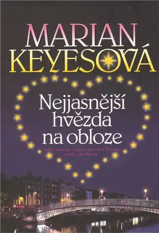Nejjasnější hvězda na obloze - Marian Keyesová