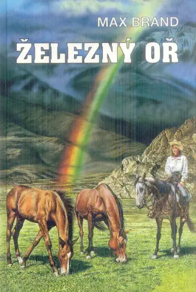 Železný oř - Max Brand