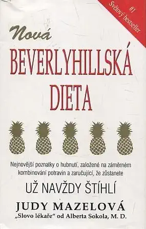 Nová Beverlyhillská dieta - Judy Mazelová /bazarové zboží/