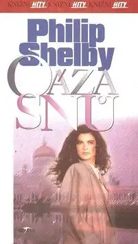 Oáza snů - Philip Shelby /brožovaná/bazarové zboží/