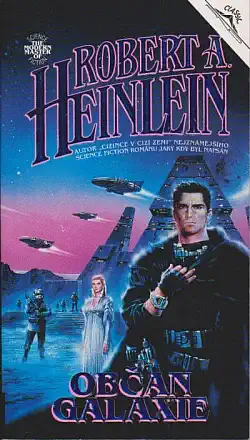 Občan galaxie - Robert A. Heinlein