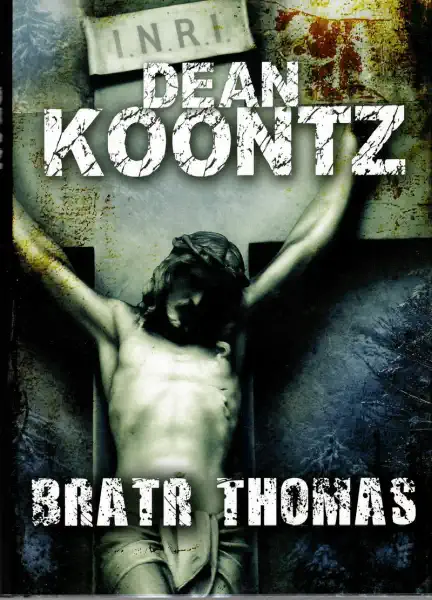 Bratr Thomas - Dean Koonzt