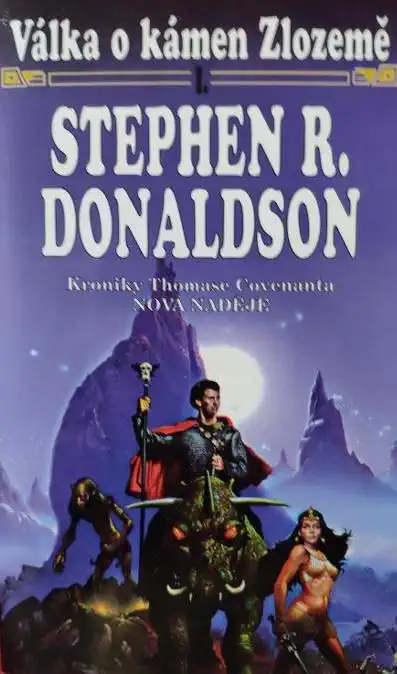 Válka o kámen Zlozemě  I. - Nová naděje - Stephen R. Donaldson