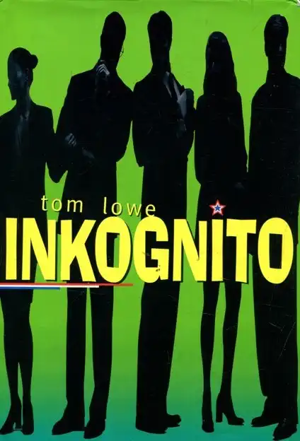 Inkognito - Tom Lowe