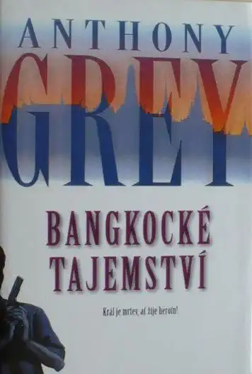 Bangkocké tajemství - Anthony Grey