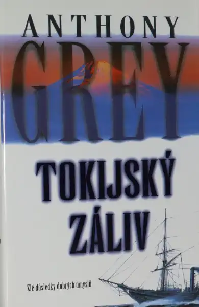 Tokijský záliv - Anthony Grey