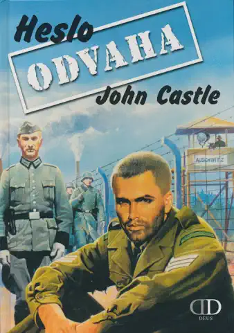 Heslo odvaha - John Castle