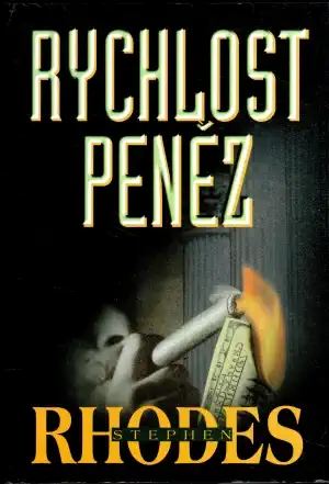 Rychlost peněz - Stephen Rhodes /bazarové zboží/
