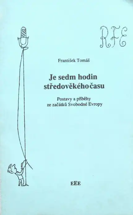 Je sedm hodin středověkého času - František Tomáš /bazarové zboží/