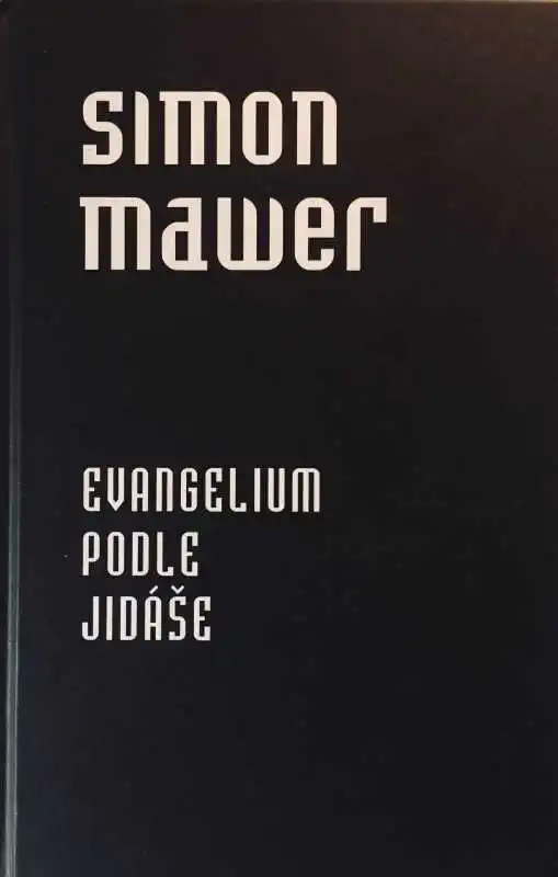 Evangelium podle Jidáše - Simon Mawer /bazarové zboží/
