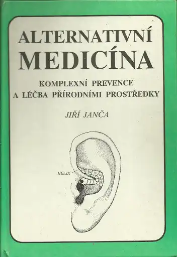 Alternativní medicína - Jiří Janča /bazarové zboží/
