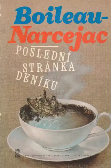 Poslední stránka deníku - Pierre Boileau a Thomas Narcejac /bazarové zboží/