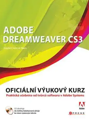 Adobe Dreamweaver CS3 - oficiální výukový kurz /bazarové zboží/
