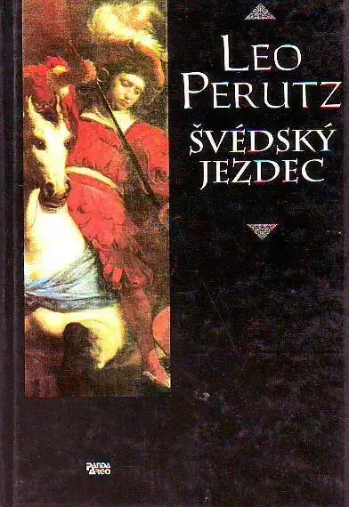 Švédský jezdec - Leo Perutz /bazarové zboží/