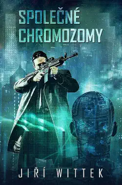 Společné chromozomy - Jiří Wittek 