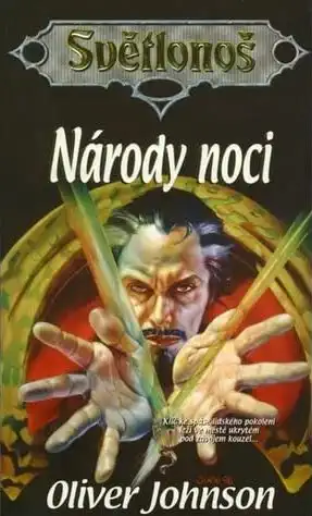 Světlonoš - Národy noci - Oliver Johnson