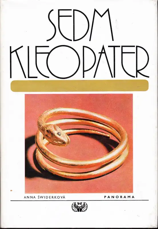 Sedm Kleopater - Anna Šwiderková /bazarové zboží/