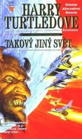 Takový jiný svět - Harry Turtledove