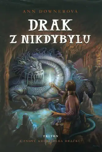 Drak z Nikdybylu - Ann Downerová